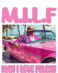 M.I.L.F Man I Love Felons Funny Trump Pink 2024 Election T-Shirt