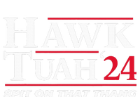 Hawk Tuah 24 Spit On That Thang Hawk Tuah 2024 Hawk Tush T-Shirt