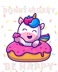 Donut Humor Donut Worry Unicorn Donuts Funny Donut Doughnut Gift T-Shirt