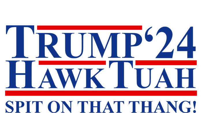 Trump Hawk Tuah 24 Spit On That Thang Performance Sprint T-Shirt