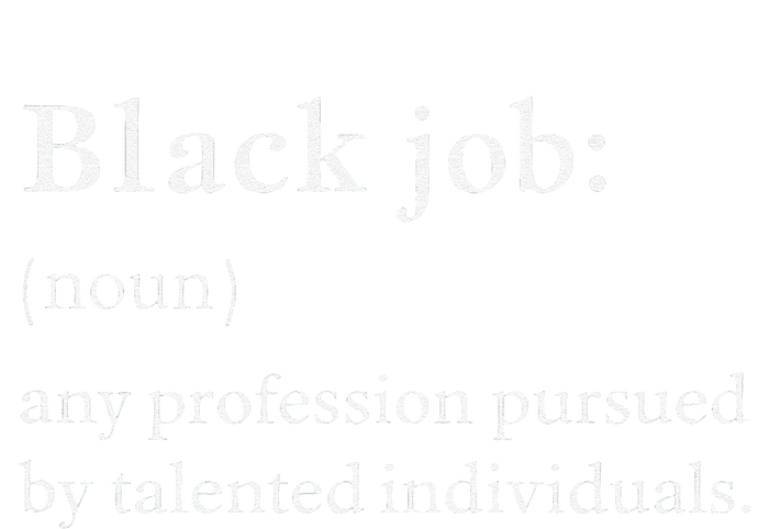 Black Job Definition Black Politics Black Professionals Tall Hoodie