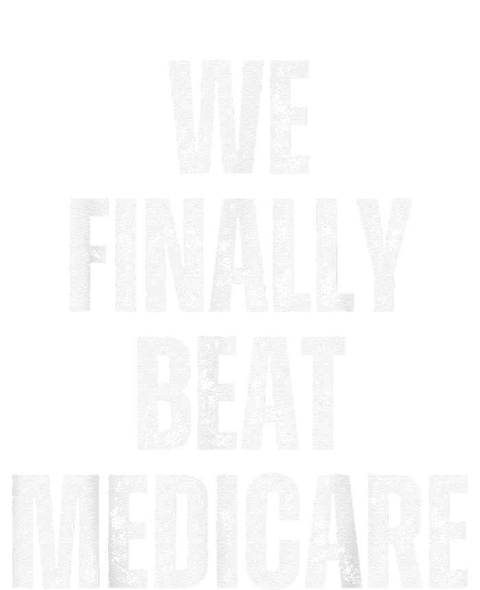 We Finally Beat Medicare Usa America Funny Meme 7 Panel Mesh Trucker Snapback Hat