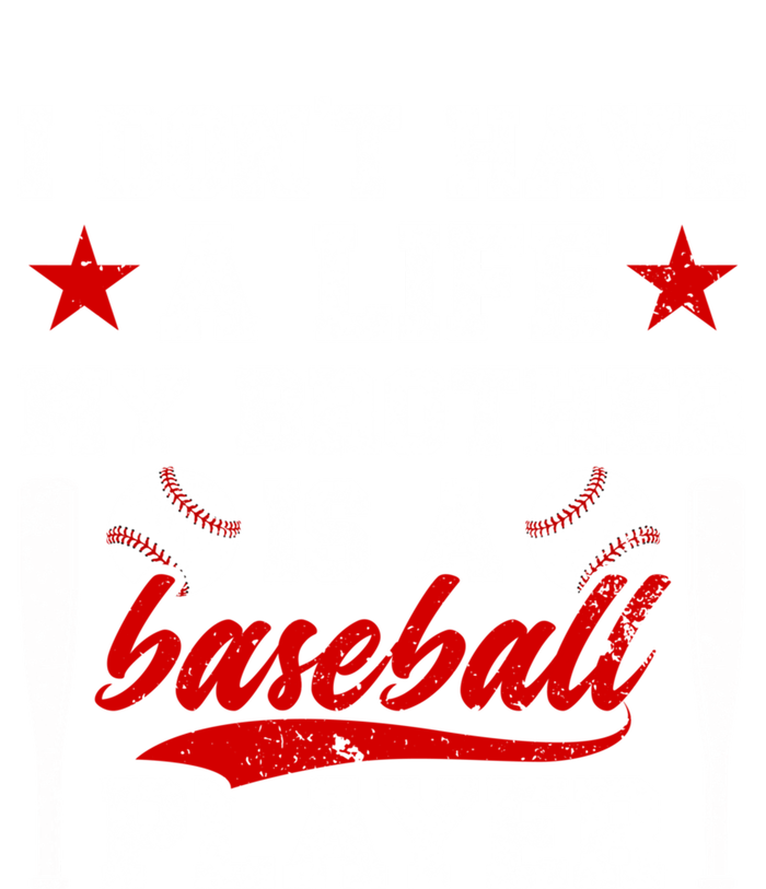 My Brother Is A Baseball Player Brother Baseball Brother Great Gift T-Shirt