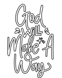 God Will Make A Way T-Shirt