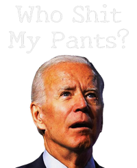 Who Shit My Pants Funny Antijoe Biden V-Neck T-Shirt