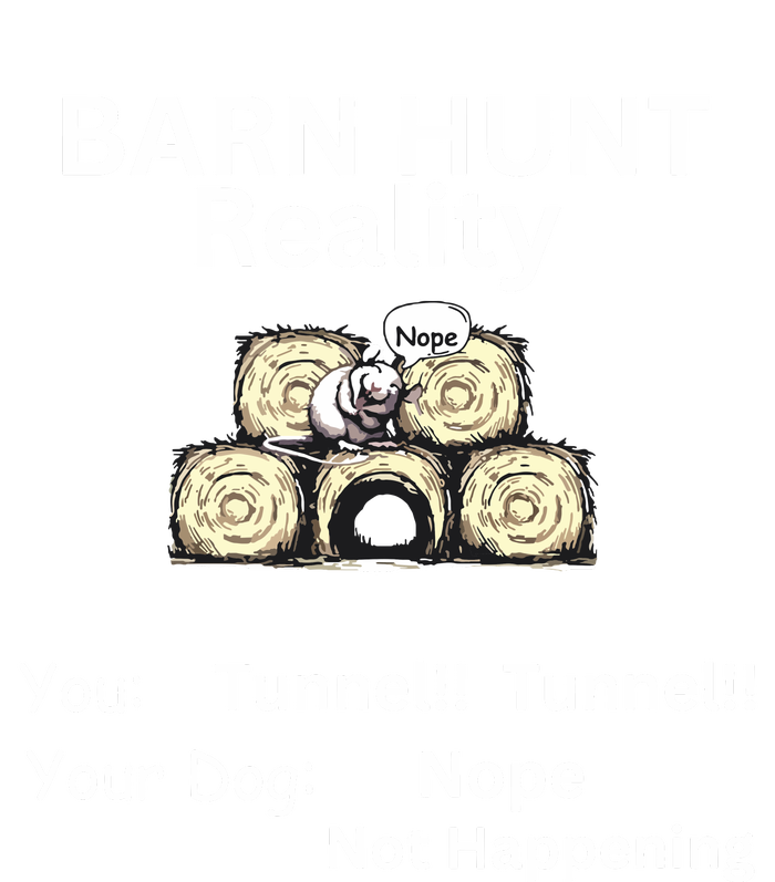 Funny Barn Hunt Tunnel Reality Not Happening With Cute Rat Women's Racerback Tank