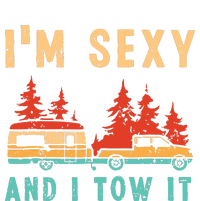 Funny Camping Rv Im Sexy And I Tow It Rv Camper Tank Top