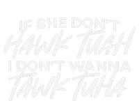 If She DonT Hawk Tuah I DonT Wanna Tawk Tuh Funny Saying Ladies Essential Flowy Tank