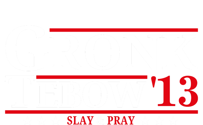 Gronk Tebow 13 Slay And Pray Women's T-Shirt