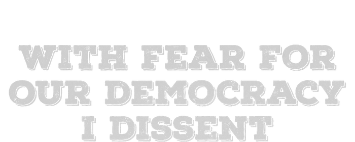 With Fear For Our Democracy I Dissent Trending Design Pom Pom 12in Knit Beanie