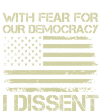 With Fear For Our Democracy I Dissent Button