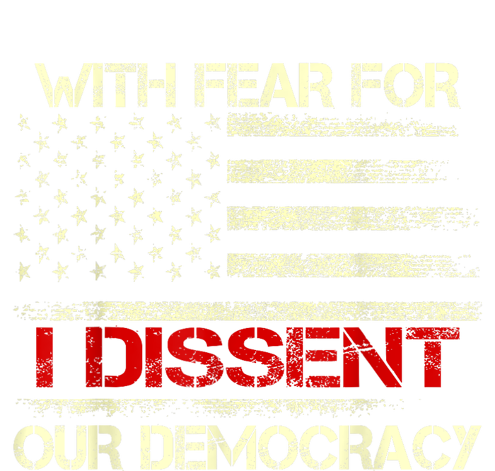 With Fear For Our Democracy I Dissent Tie Dye Hoodie