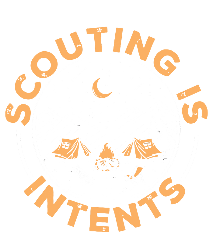 Scouting Is Intents Scout Funny Camping Tall T-Shirt