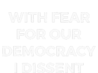 With Fear For Our Democracy I Dissent Women’s Perfect Tri Rocker Tank