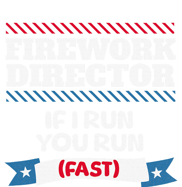 Fireworks Director If I Run You Run July 4th Independence Premium T-Shirt