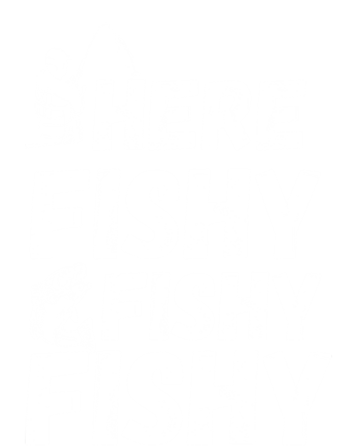 Here Fishy For Lovers Of Fishing And Camping Funny Fishing Cute Gift T-Shirt