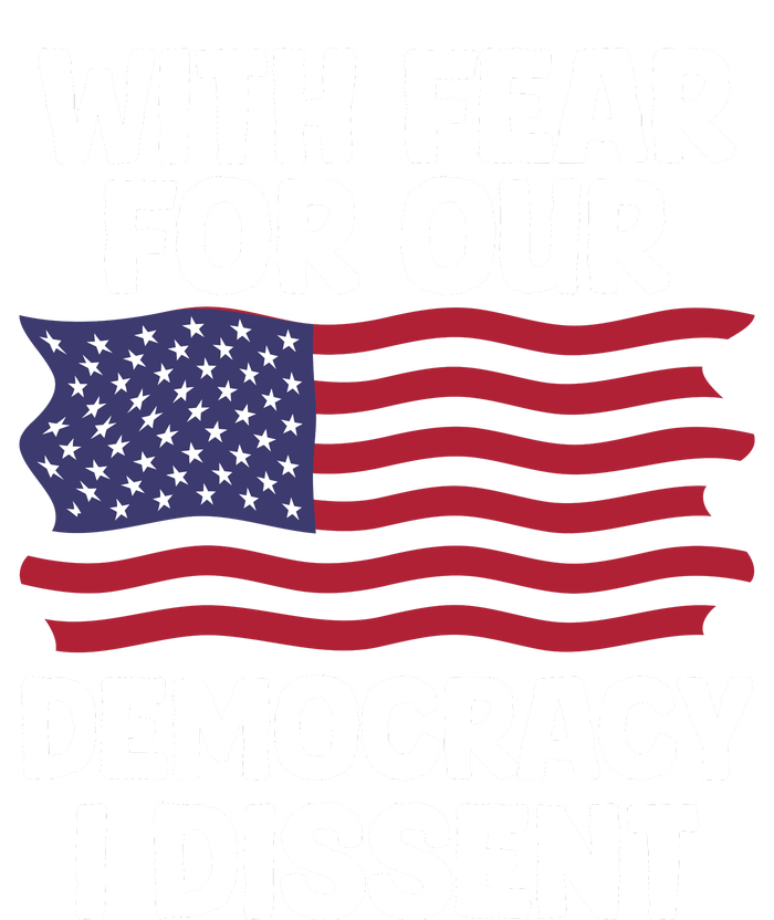 With Fear For Our Democracy I Dissent Kids Long Sleeve Shirt