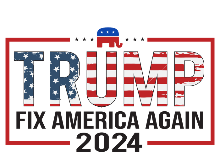 Trump Fix America Again 2024 Long Sleeve Shirt