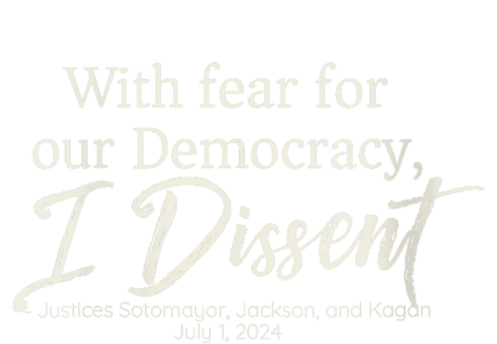 With Fear For Our Democracy I Dissent Scotus Immunity Case Doggie Tank