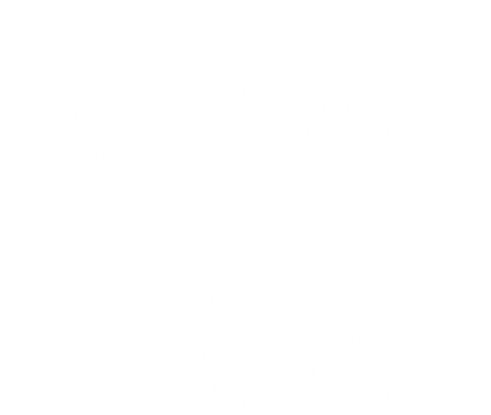 My God Vs My Enemies Funny Gift T-Shirt