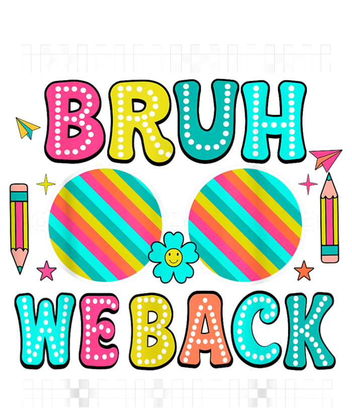 Bruh We Back To School Cute Color Bright Doodle T-Shirt