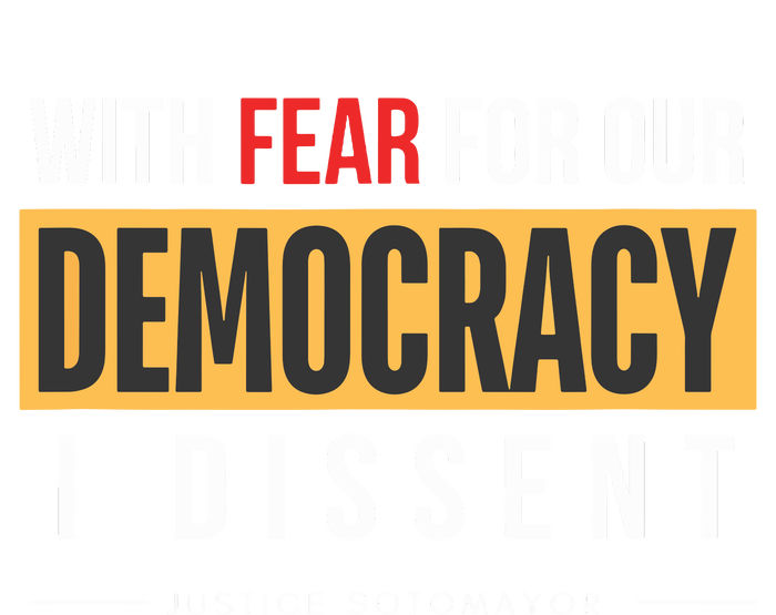 With Fear For Our Democracy T-Shirt