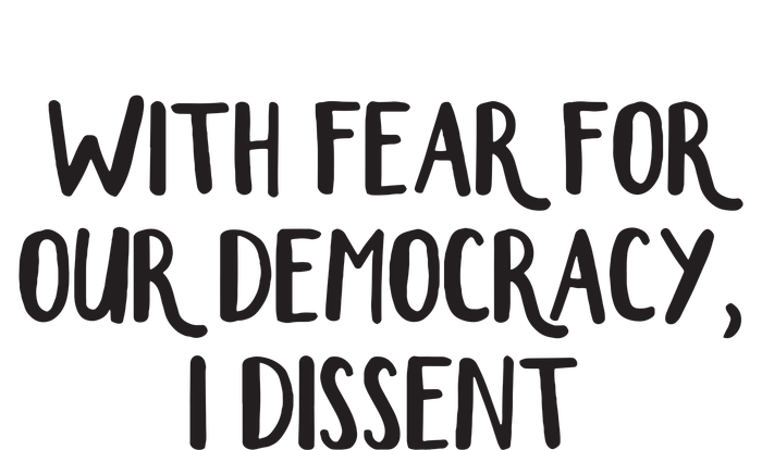 With Fear For Our Democracy I Dissent Women's Perfect Tri Rocker Tank