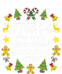 Its Too Hot For Ugly Christmas In July Sweaters Funny Xmas Sweatshirt