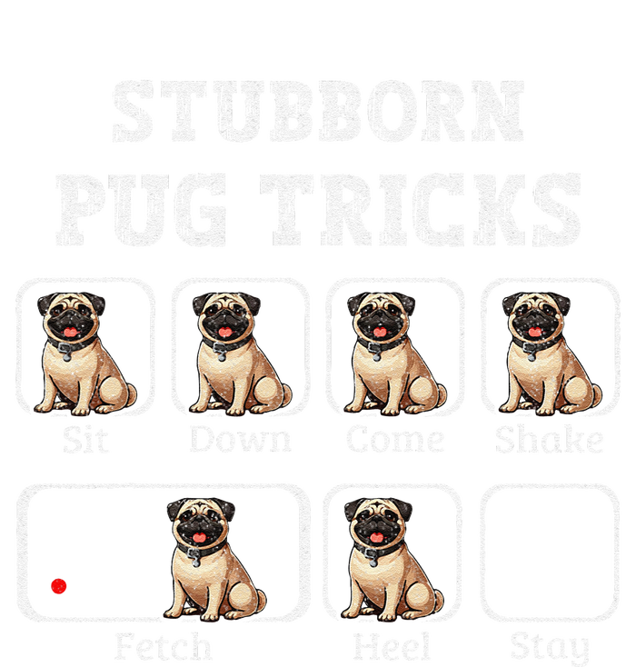 Funny Pug Puggle Dog Pups Stubborn Pug Tricks Womens Cotton Relaxed Long Sleeve T-Shirt