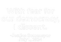 With Fear For Our Democracy I Dissent Tall T-Shirt