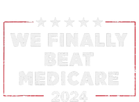 We Finally Beat Medicare T-Shirt