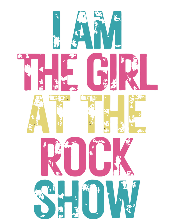 Vintage I Am The Girl At Show Rock Music Lover T-Shirt