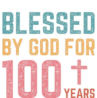 Blessed By God For 100 Years Old Religious T-Shirt