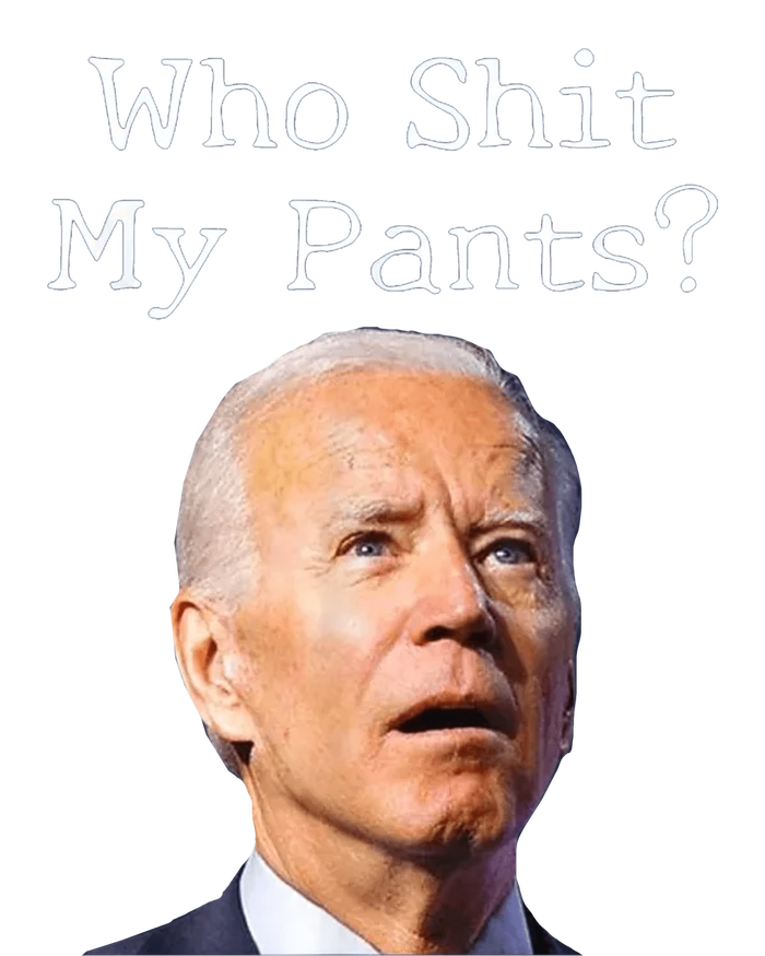 Who Shit My Pants Funny Anti Joe Biden Grommeted Golf Towel