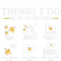 Things I Do In My Spare Time Bees Women's T-Shirt