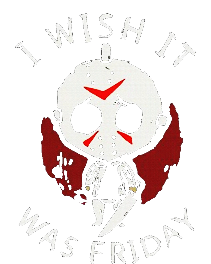 I Wish It Was Friday Funny Halloween Scary Holiday Horror T-Shirt