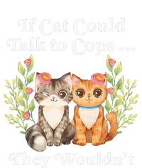 If Cats Could Talk To Cops They WouldnT Cat Owner Defund Softstyle Adult Sport Polo