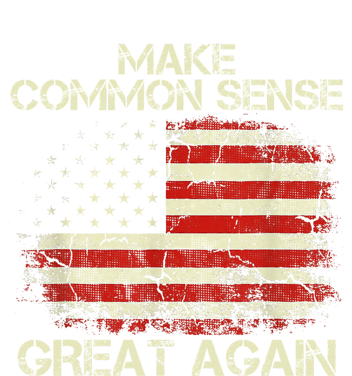 Make Common Sense Great Again Funny Humor Vintage Usa Flag T-Shirt