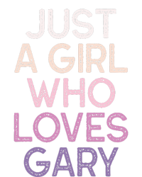 Just A Girl Who Loves Gary Name Women's Perfect Tri Tunic Long Sleeve Shirt