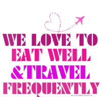 Eat Well Travel Frequently Toddler Sweatshirt