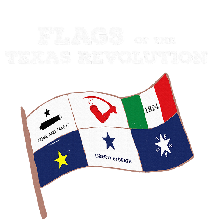 Flags Of The Texas Revolution History T-Shirt