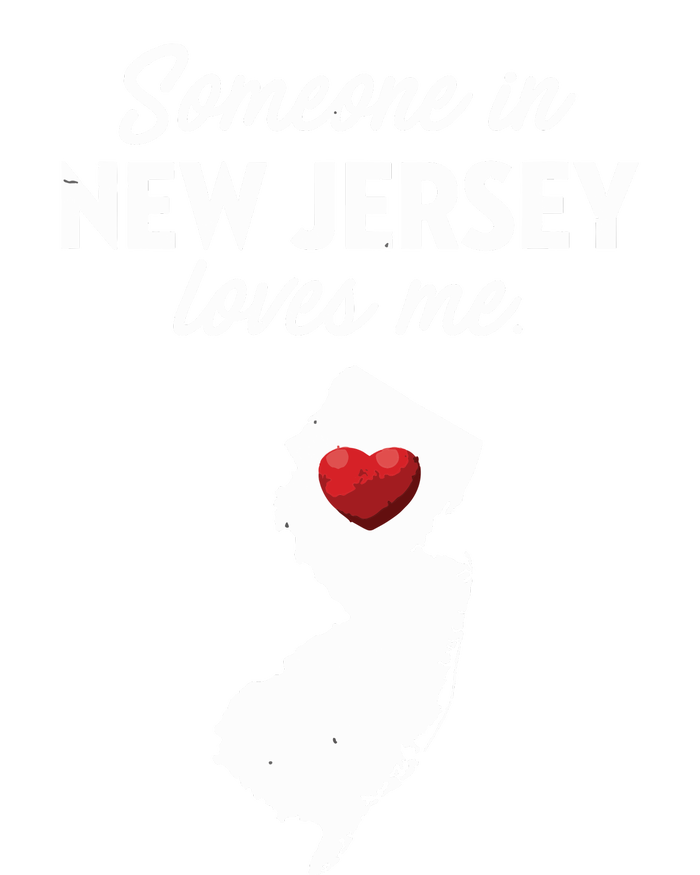 Someone In New Jersey Loves Me New Jersey Nj Performance Sprint T-Shirt