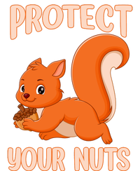 Perfect Squirrel Funny Squirrel Protect Your Nuts Toddler Sweatshirt