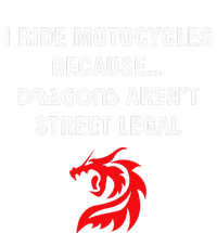 I Ride Motorcycles Because Dragons ArenT Street Legal Sweatshirt Cinch Pack Bag