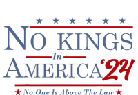 No Kings In America 2024 No One Is Above The Law Magnet