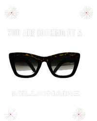 You Are Looking At A Millionaire T-Shirt