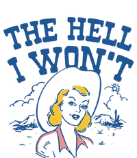 The Hell I WonT Vintage Western Rodeo Cowgirl Tall T-Shirt