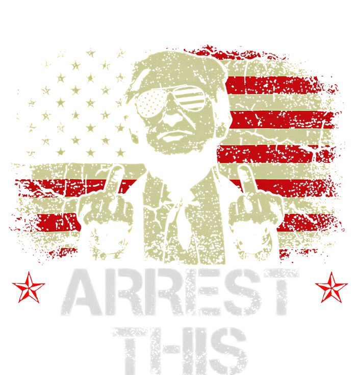 Arrest This Trump Fingers Pro Trump American Flag T-Shirt