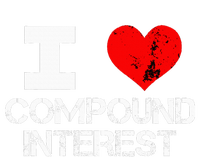 I Heart Love Compound Interest Financial Literacy Campaign Toddler Sweatshirt