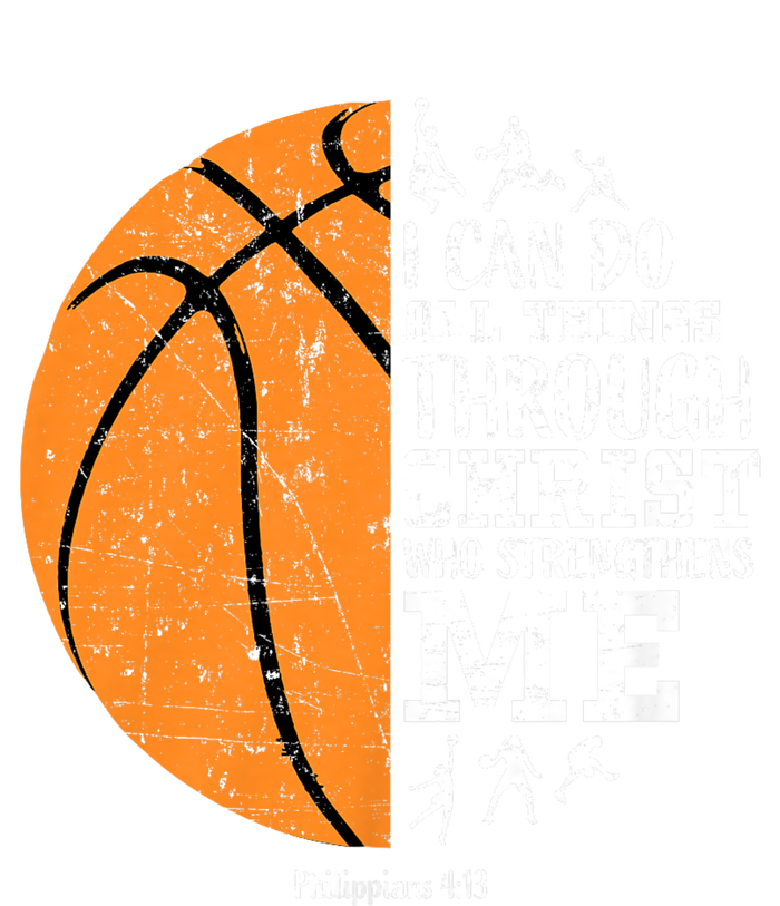 Philippians 4 13 I Can Do All Things Through Christ Who Strengthens Me Basketbal Toddler Hoodie